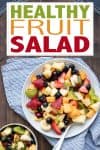 Overlay text on fruit salad over a photo of a plate of it