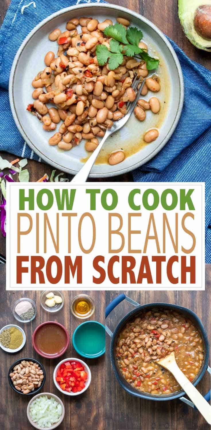 How to Cook Pinto Beans From Scratch Veggies Don't Bite